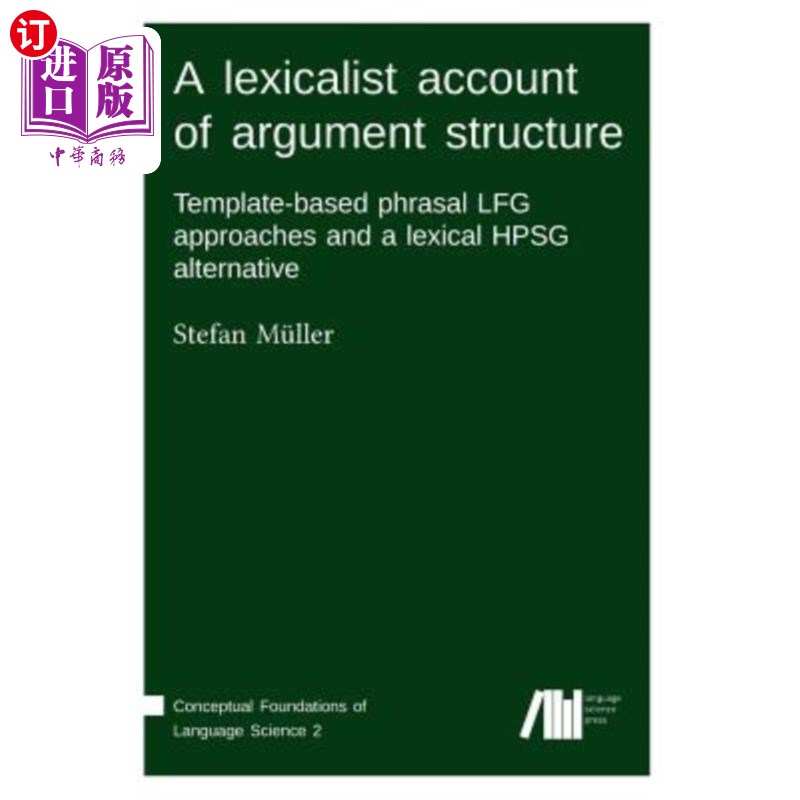 海外直订A lexicalist account of argument structure 参数结构的词法解释