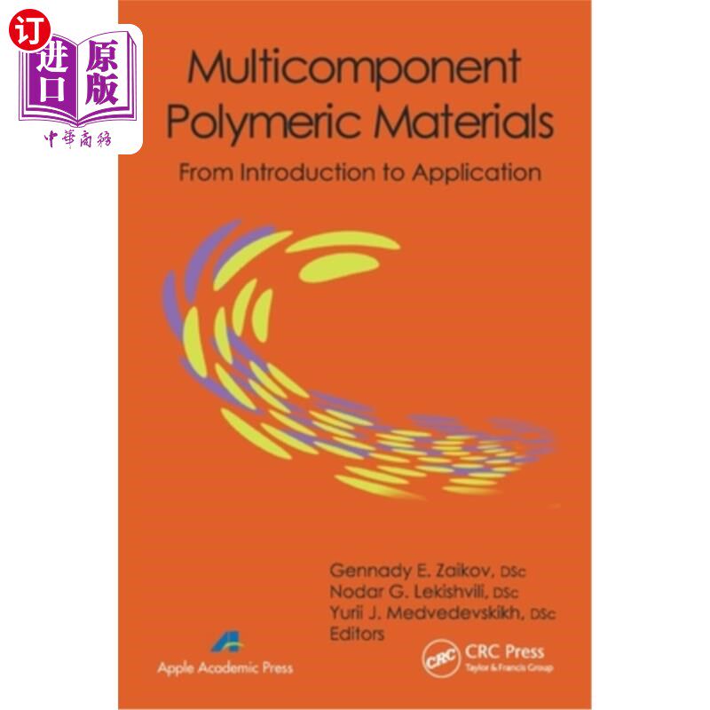 海外直订Multicomponent Polymeric Materials: From Introduction to Application 多元高分子材料:从介绍到应用