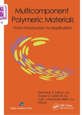 海外直订Multicomponent Polymeric Materials: From Introduction to Application 多元高分子材料:从介绍到应用