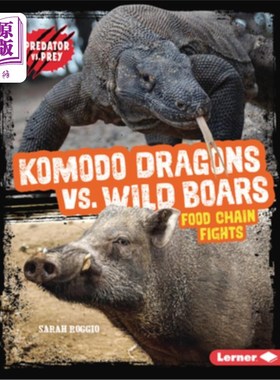 海外直订Komodo Dragons vs. Wild Boars: Food Chain Fights 科莫多巨蜥vs野猪：食物链之战