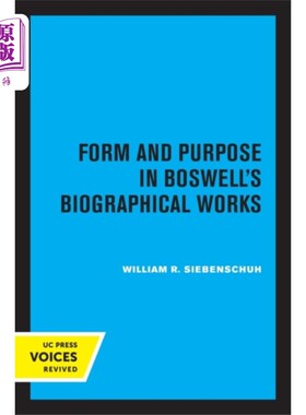 海外直订Form and Purpose in Boswell's Biographical Works 博斯韦尔传记作品的形式与目的