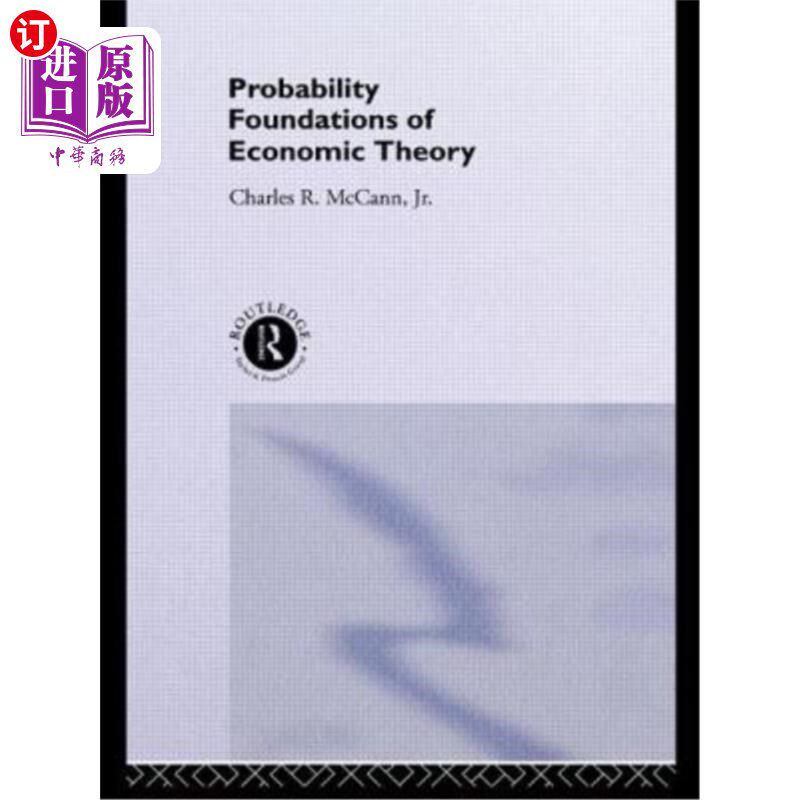 海外直订Probability Foundations of Economic Theory 经济理论的概率基础