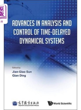 海外直订Advances In Analysis And Control Of Time-delayed... 时滞动力系统分析与控制研究进展