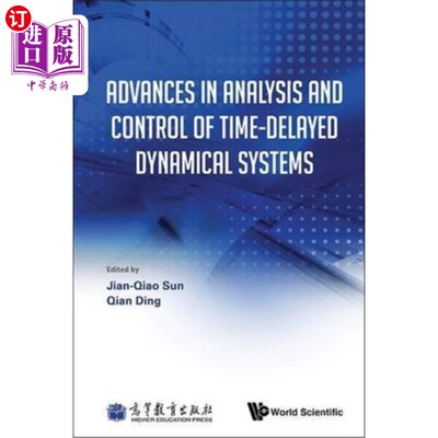 海外直订Advances In Analysis And Control Of Time-delayed... 时滞动力系统分析与控制研究进展