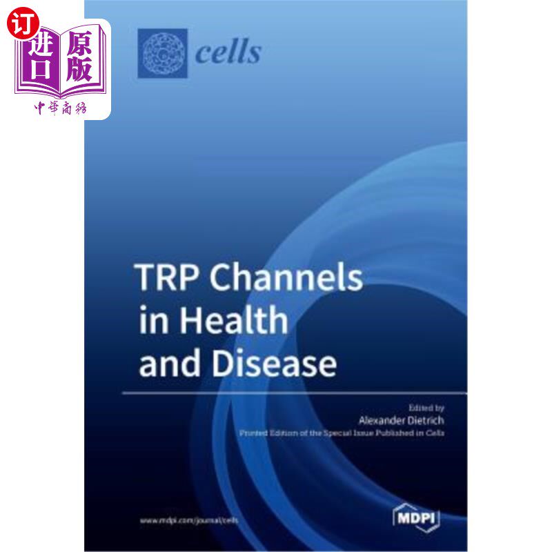 海外直订医药图书TRP Channels in Health and Disease 健康与疾病中的TRP通道