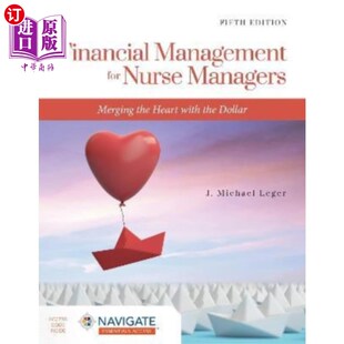 海外直订医药图书Financial Management for Nurse Managers: Merging... 护士经理的财务管理:把心和钱结合起来