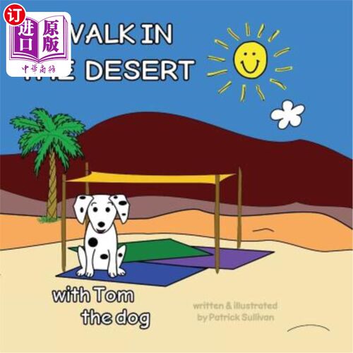 海外直订A WALK IN THE DESERT with Tom the dog 和狗汤姆在沙漠里散步