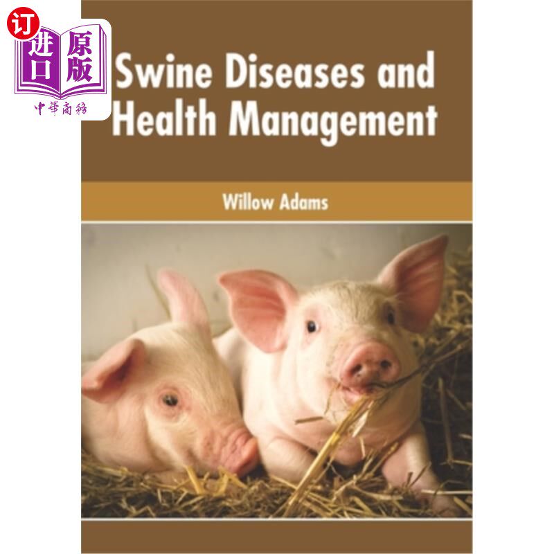 海外直订医药图书Swine Diseases and Health Management 猪疾病与健康管理