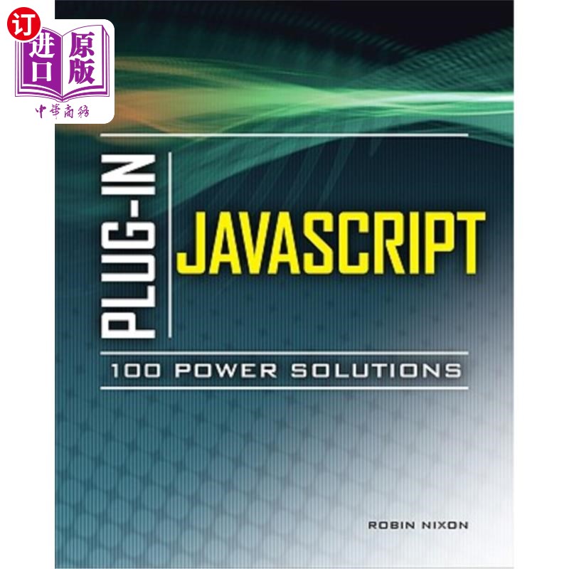海外直订Plug-In JavaScript: 100 Power Solutions 插件式JavaScript：100个强大的解决方案