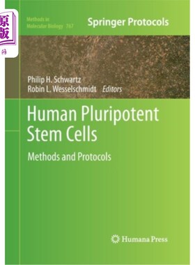 海外直订Human Pluripotent Stem Cells: Methods and Protocols 人多能干细胞:方法和协议
