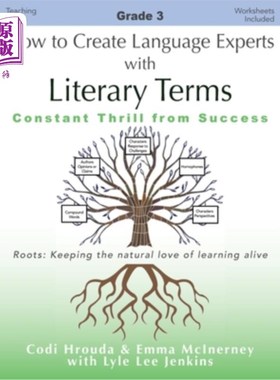 海外直订How to Create Language Experts with Literary Terms Grade 3: Constant Thrill from 如何用文学术语培养语言专家