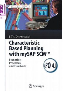 海外直订Characteristic Based Planning with Mysap Scm(tm): Scenarios, Processes, and Func 使用Mysap Scm（tm）
