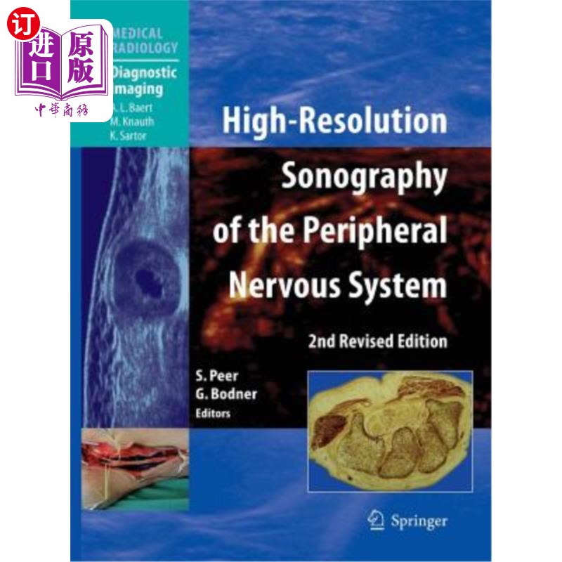 海外直订医药图书High-Resolution Sonography of the Peripheral Nervous System周围神经系统的高分辨率超声检查