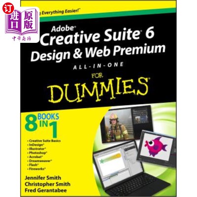 海外直订Adobe Creative Suite 6 Design and Web Premium All-In-One for Dummies adobecreativesuite6设计和