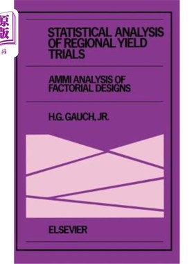 海外直订Statistical Analysis of Regional Yield Trials: Ammi Analysis of Factorial Design 区域产量试验的统计分析：因