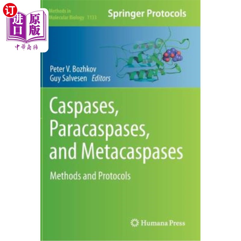 海外直订Caspases, Paracaspases, and Metacaspases: Methods and Protocols 半胱天冬酶，副半胱天冬酶和元半胱天冬酶:方法