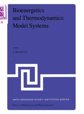 海外直订Bioenergetics and Thermodynamics: Model Systems: Synthetic and Natural Chelates  生物能量学和热力学：模型系