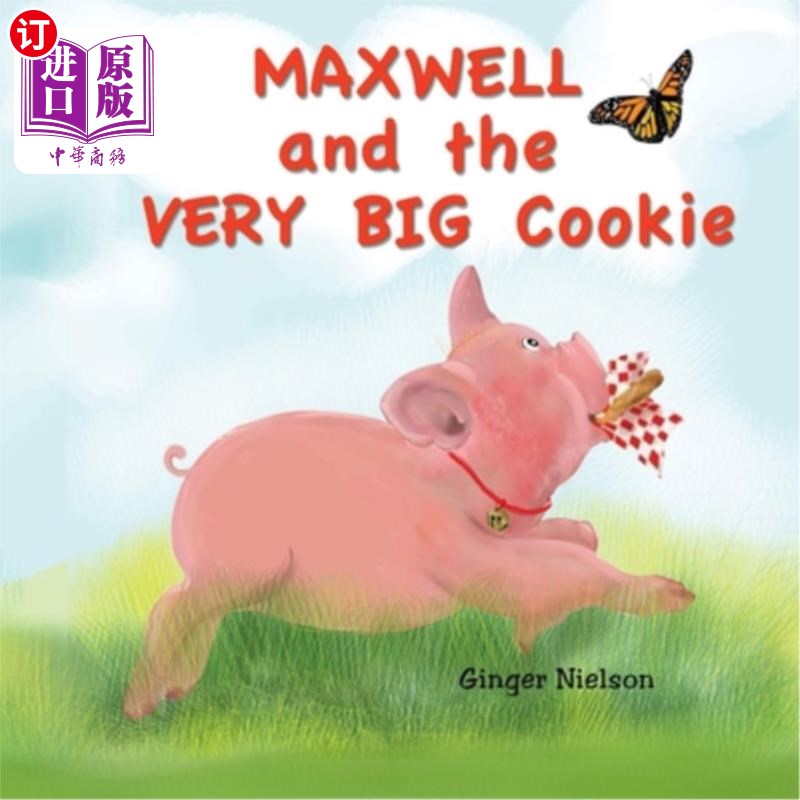海外直订Maxwell and the Very Big Cookie: Maxwell learns how to be patient 麦克斯韦和大饼干:麦克斯韦学会了如何保持耐