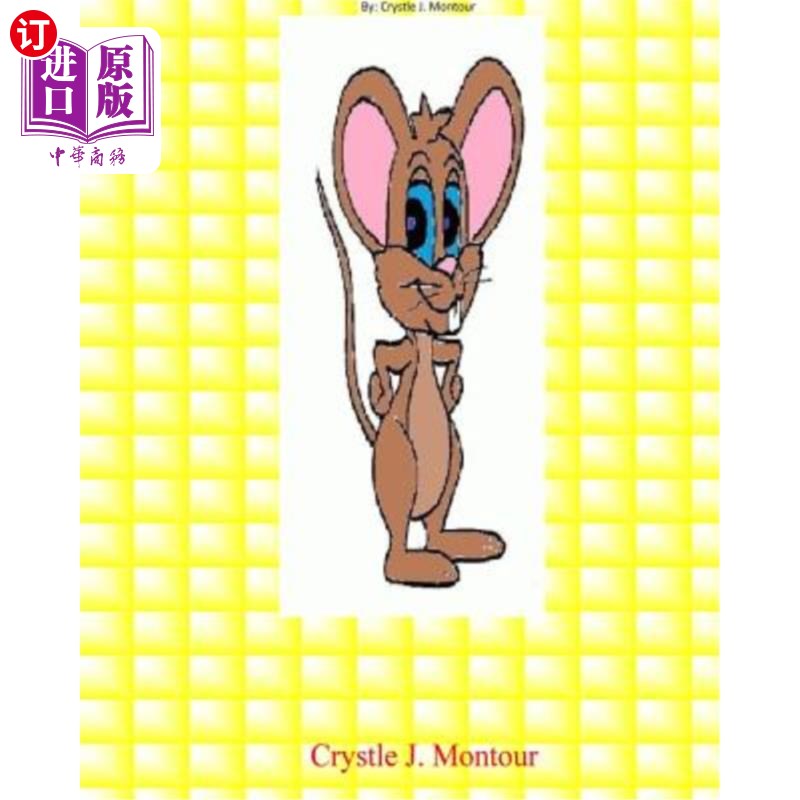 海外直订Robert the Brave Mouse: By: Crystle J. Montour 《勇敢的老鼠罗伯特》作者:克里斯多·j·蒙图尔