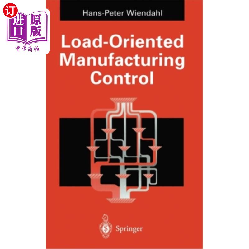 海外直订Load-Oriented Manufacturing Control 面向负荷的制造控制