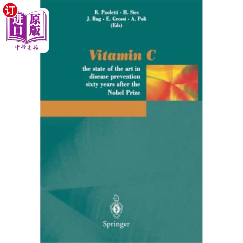 海外直订医药图书Vitamin C: The State of the Art in Disease Prevention Sixty Years After the Nobe 维生素C:诺贝尔奖60