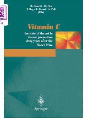 海外直订医药图书Vitamin C: The State of the Art in Disease Prevention Sixty Years After the Nobe 维生素C:诺贝尔奖60