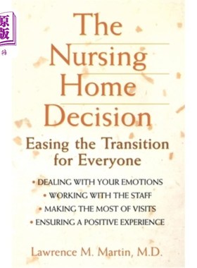 海外直订医药图书The Nursing Home Decision: Easing the Transition for Everyone 养老院的决定:缓解每个人的过渡