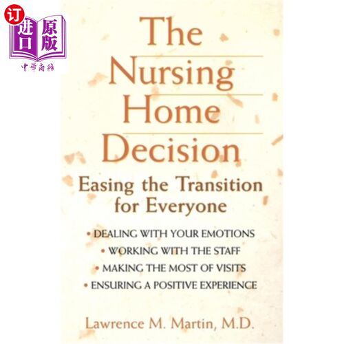 海外直订医药图书The Nursing Home Decision: Easing the Transition for Everyone 养老院的决定:缓解每个人的过渡