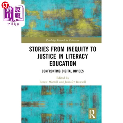 海外直订Stories from Inequity to Justice in Literacy Education: Confronting Digital Divi 扫盲教育中从不平等到公正的