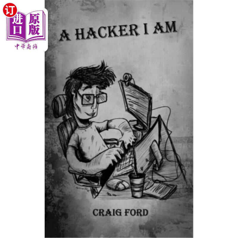 海外直订A Hacker, I Am 我是个黑客
