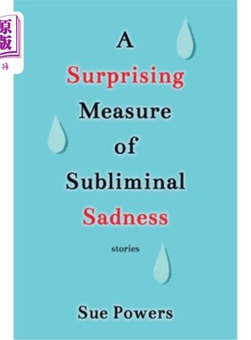 海外直订A Surprising Measure of Subliminal Sadness 一种令人惊讶的潜意识悲伤
