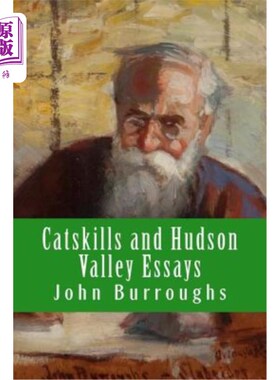 海外直订Catskills and Hudson Valley Essays 卡茨基尔和哈德逊山谷散文