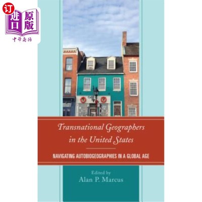 海外直订Transnational Geographers in the United States: Navigating Autobiogeographies in 美国的跨国地理学家：全球时