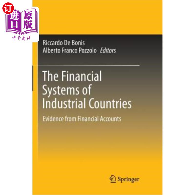 海外直订The Financial Systems of Industrial Countries: Evidence from Financial Accounts 工业国家的金融体系:来自金