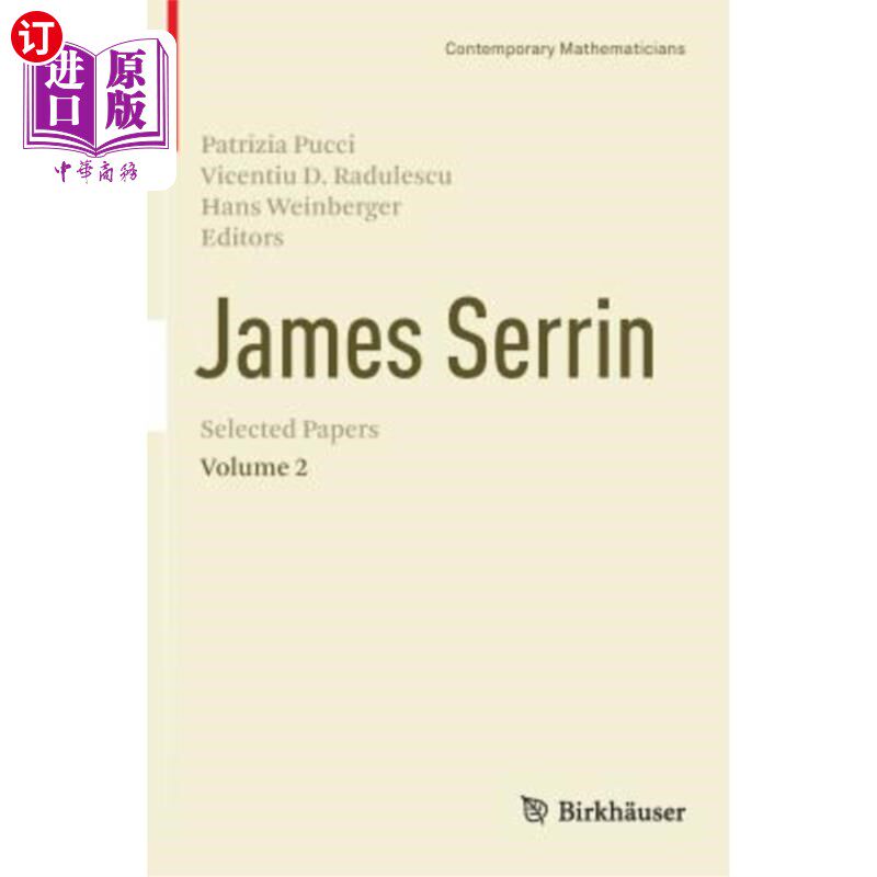 海外直订James Serrin. Selected Papers: Volume 2 詹姆斯·塞林。论文选集：第二卷