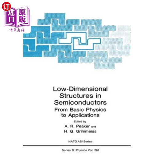海外直订Low-Dimensional Structures in Semiconductors: From Basic Physics to Applications 半导体中的低维结构：从基础