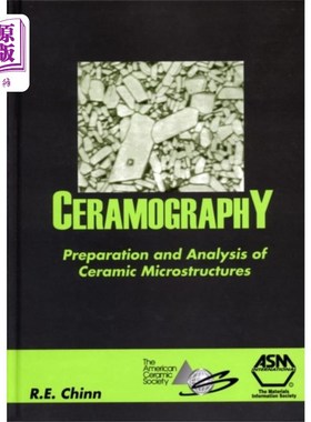 海外直订Ceramography - Preparation and Analysis of Ceram... 陶瓷学