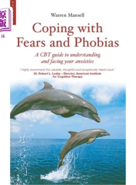 海外直订医药图书Coping with Fears and Phobias: A CBT Guide to Understanding and Facing Your Anxi 应对恐惧和恐惧症: