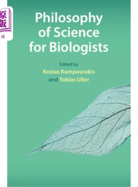 海外直订Philosophy of Science for Biologists 生物学家的科学哲学