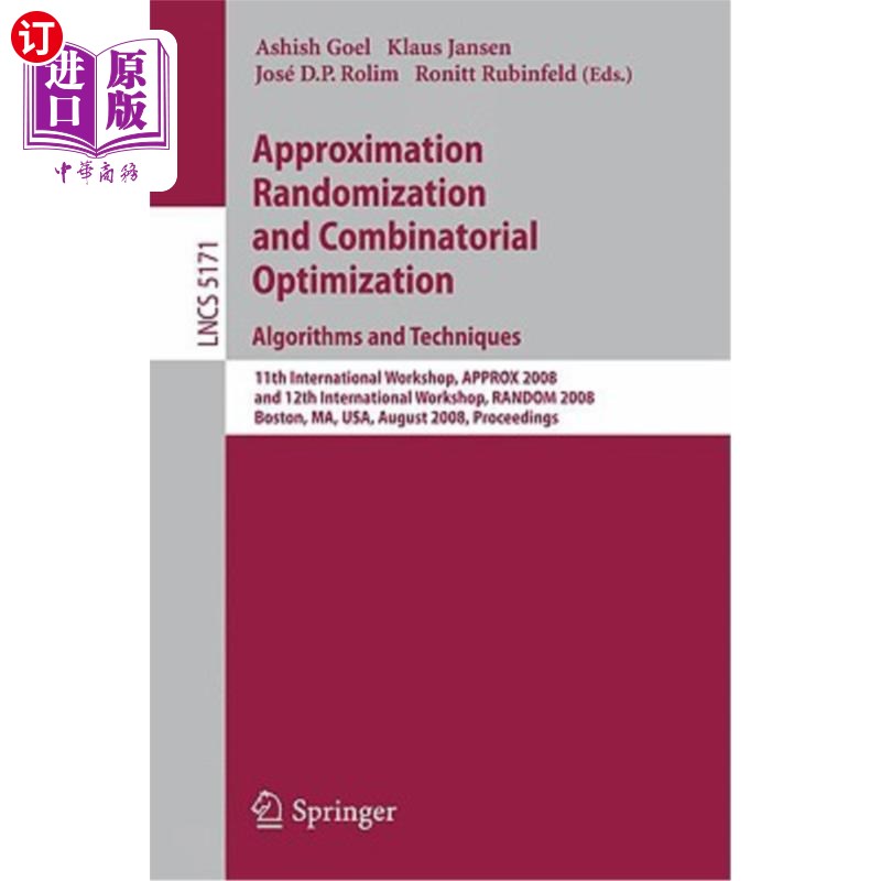 海外直订Approximation, Randomization and Combinatorial Optimization. Algorithms and Tech 近似，随机化和组合优化。算