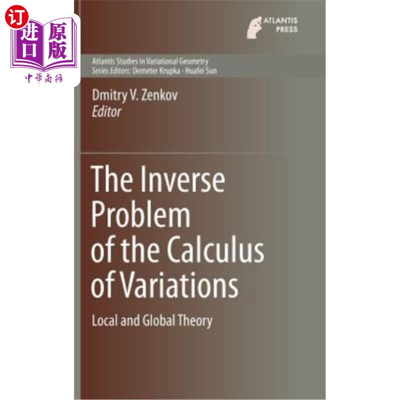 海外直订The Inverse Problem of the Calculus of Variations: Local and Global Theory 变分法的反问题:局部和全局理论