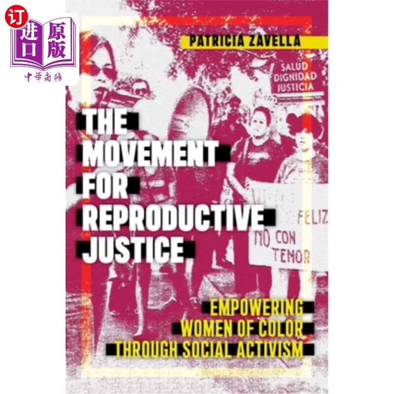 海外直订The Movement for Reproductive Justice: Empowering Women of Color Through Social  生殖正义运动:通过社会行动