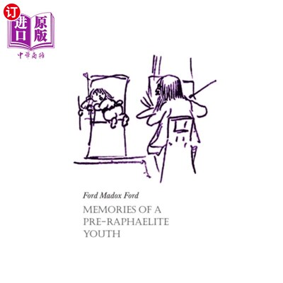 海外直订Memories of a Pre-Raphaelite Youth 拉斐尔前派青年的回忆