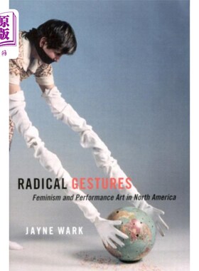 海外直订Radical Gestures 激进的姿态