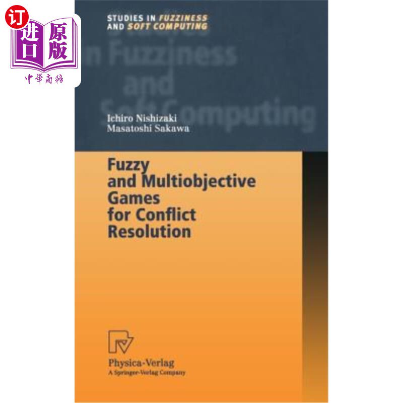 海外直订Fuzzy and Multiobjective Games for Conflict Resolution 冲突解决的模糊多目标对策