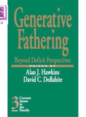 海外直订Generative Fathering: Beyond Deficit Perspectives 生育父亲：超越赤字的视角