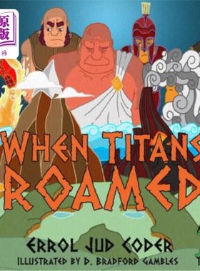 海外直订When Titans Roamed 泰坦漫游时