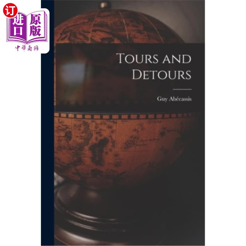 海外直订Tours and Detours 旅游及绕行路线