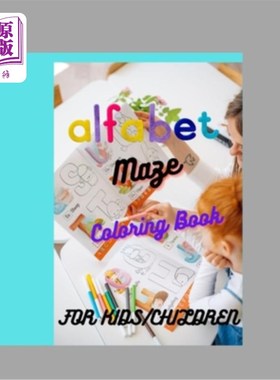 海外直订Alfabet maze activity book for kids: Alphabet joining dots book for children 儿童用字母表连点活动书