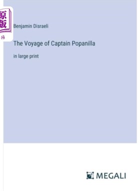 海外直订The Voyage of Captain Popanilla: in large print 《波帕尼拉船长的航行》：大号印刷版